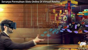 slot online di virtual reality